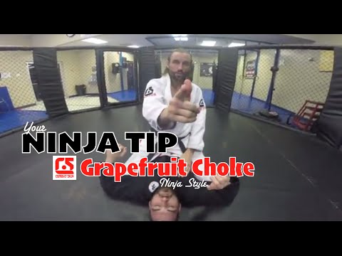 Grapefruit Choke (Ninja Style)