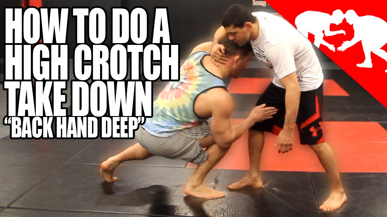 how to do a high crotch takedown