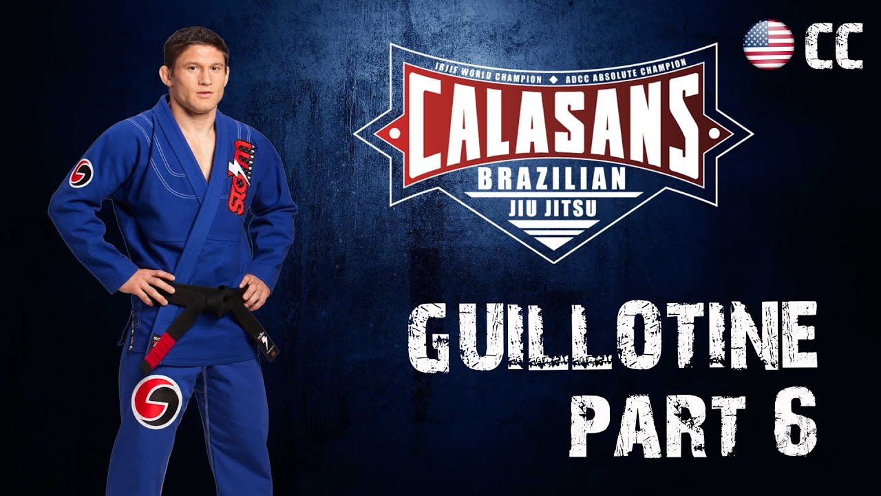 Guillotine - NoGi (Part 6) - Calasans Brazilian Jiu Jitsu