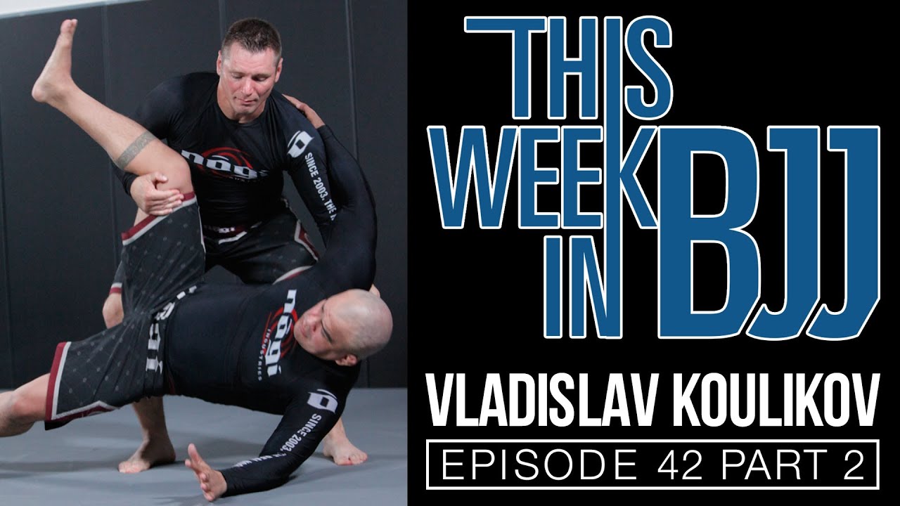 This Week in BJJ Episode 42 - AJ Agazarm and Vladislav Koulikov Part 2 of 2