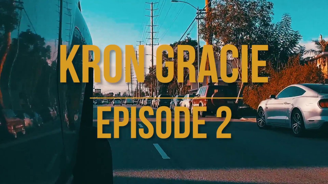 Kron Gracie  Episode II