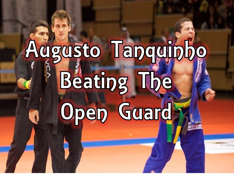 Augusto Tanquinho - Beating The Open Guard (Knee-Forward)