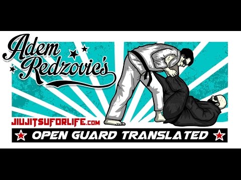 Adem Redzovic's "Open Guard Translated" FULL VERSION! Brazilian Jiu Jitsu tutotial