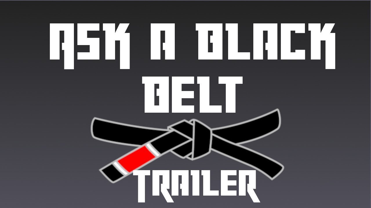Ask a Black Belt - Two Fight Trailer